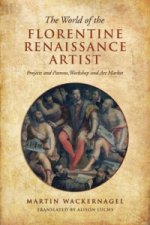 World of the Florentine Renaissance Artist