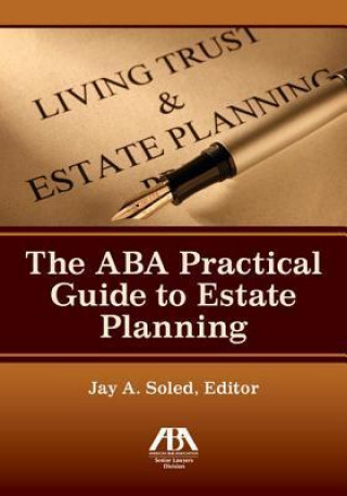 Aba Practical Guide to Estate Planning