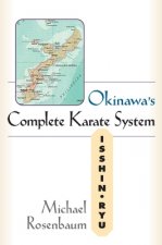 Okinawa's Complete Karate