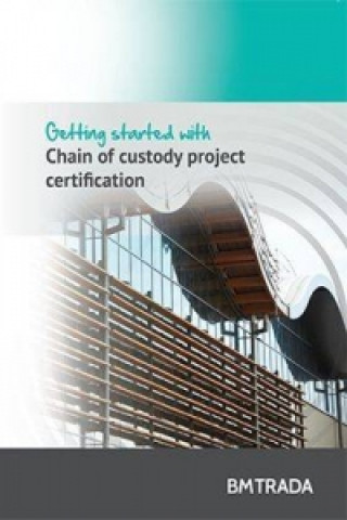 Getting started with chain of custody project certification