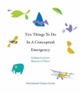 Ten Things to Do in a Conceptual Emergency