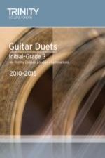 Guitar Duets Initial-Grade 3 2010-2015