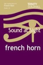 Sound At Sight French Horn (Grades 1-8)
