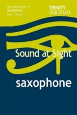 Sound At Sight Saxophone (Grades 1-4)