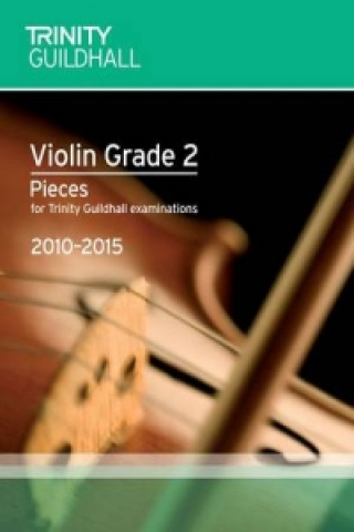 Violin Exam Pieces Grade 2 2010-2015 (score + Part)