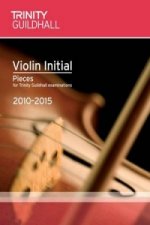 Violin Exam Pieces Initial 2010-2015 (score + Part)