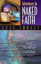Adventures in Naked Faith
