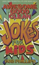 Awesome Good Clean Jokes for Kids