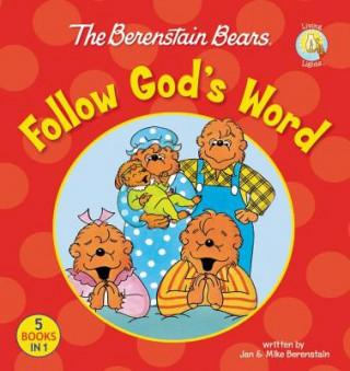 Berenstain Bears Follow God's Word