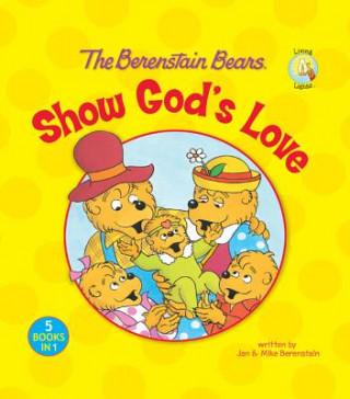 Berenstain Bears Show God's Love