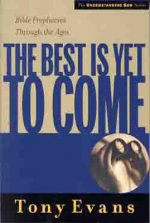 Best is Yet to Come