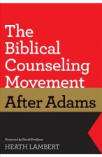 Biblical Counseling Movement after Adams