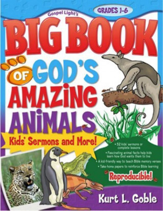 Big Book of God's Amazing Animals