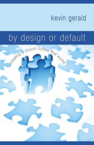 By Design or Default?