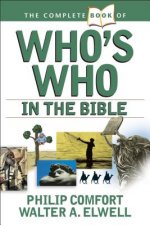 Complete Book of Who's Who in the Bible