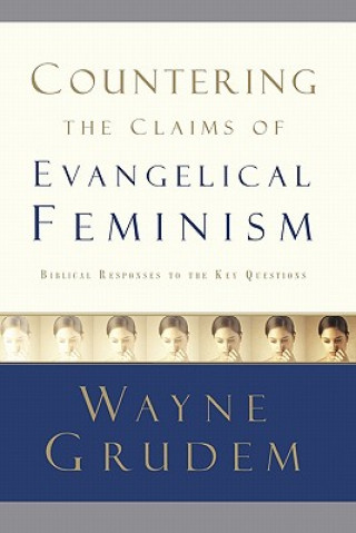 Countering the Claims of Evangelical Feminism