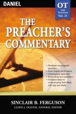 Preacher's Commentary - Vol. 21: Daniel