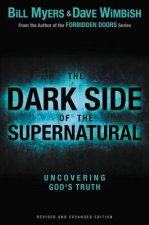 Dark Side of the Supernatural, Revised and Expanded Edition
