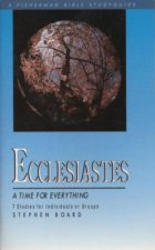 Ecclesiastes: Time for Everything