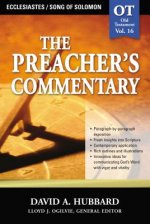 Preacher's Commentary - Vol. 16: Ecclesiastes / Song of Solomon