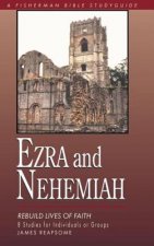 Ezra and Nehemiah: Rebuilding Lives and Faith