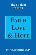 Faith, Love and Hope