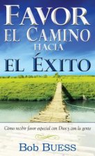 Favor el Camino Hacia el Exito