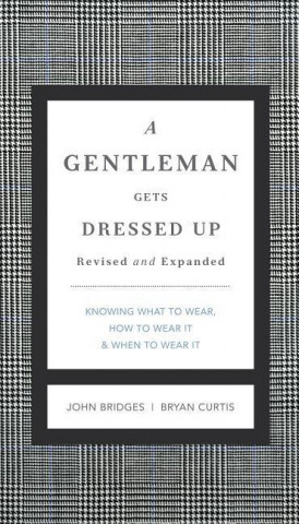 Gentleman Gets Dressed Up Revised & Updated