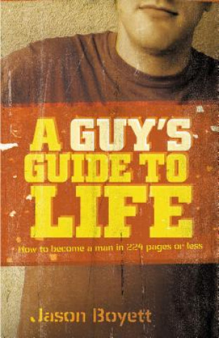 Guy's Guide to Life