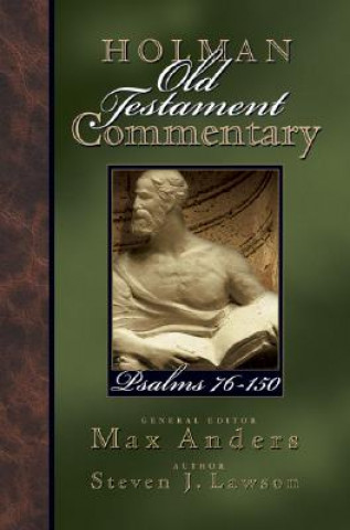 Holman Old Testament Commentary - Psalms 76-150