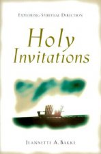 Holy Invitations - Exploring Spiritual Direction