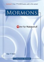 How to Respond to the Mormons