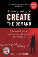 If Nobody Loves You Create the Demand
