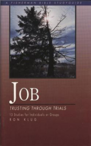 Job: Trusting through Trials
