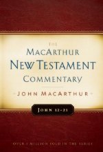John 12-21 MacArthur New Testament Commentary