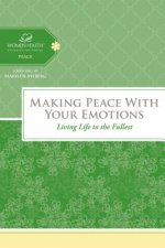 Making Peace with Your Emotions