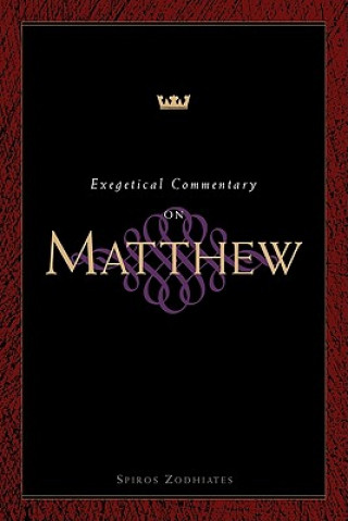 Exegetical Commentary on Matthew