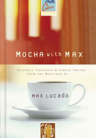 Mocha with Max