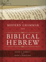Modern Grammar for Biblical Hebrew