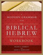 Modern Grammar for Biblical Hebrew Workbook