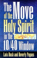 Move of the Holy Spirit in the 10/40 Window