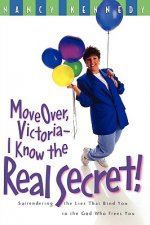 Move Over, Victoria- I Know the Real Secret!