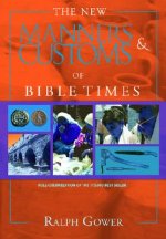 New Manners & Customs of Bible Times