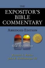 Expositor's Bible Commentary - Abridged Edition: Old Testament