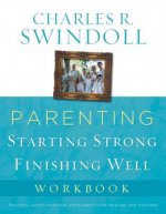 Parenting: From Surviving to Thriving Workbook