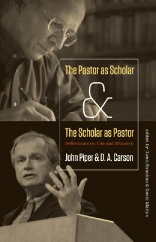 Pastor as Scholar and the Scholar as Pastor