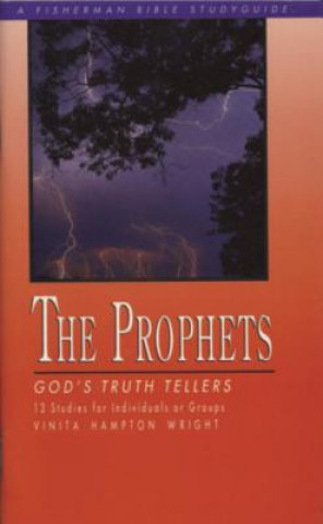 Prophets: God's Truth Tellers