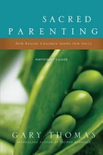 Sacred Parenting Bible Study Participant's Guide