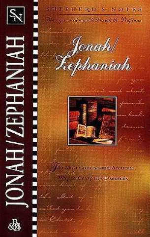Shepherd's Notes: Jonah-Zephaniah