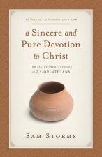 Sincere and Pure Devotion to Christ, Volume 1